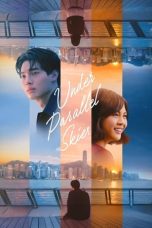 Nonton Film Under Parallel Skies (2024) Sub Indo