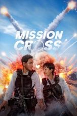 Nonton Film Mission: Cross (2024) Sub Indo