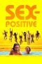 Nonton Film Sex-Positive (2024) Sub Indo