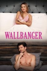 Nonton Film Wallbanger (2024) Sub Indo