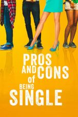 Nonton Film Pros and Cons of Being Single (2023) Sub Indo