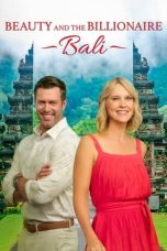 Nonton Film Beauty and the Billionaire: Bali (2024) Sub Indo