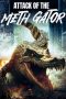 Nonton Film Attack of the Meth Gator (2024) Sub Indo