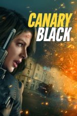 Nonton Film Canary Black (2024) Sub Indo