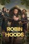 Nonton Film Robin and the Hoods (2024) Sub Indo