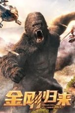 Nonton Film KingKong is Coming Back (2024) Sub Indo