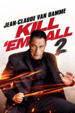 Nonton Film Kill 'em All 2 (2024) Sub Indo