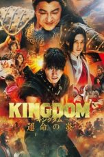 Nonton Film Kingdom III: The Flame of Destiny (2023) Sub Indo