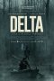 Nonton Film Delta (2023) Sub Indo