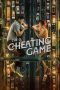 Nonton Film The Cheating Game (2023) Sub Indo