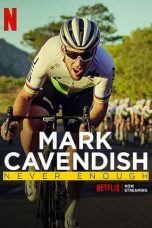 Nonton Film Mark Cavendish: Never Enough (2023) Sub Indo