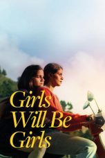 Nonton Film Girls Will Be Girls (2024) Sub Indo